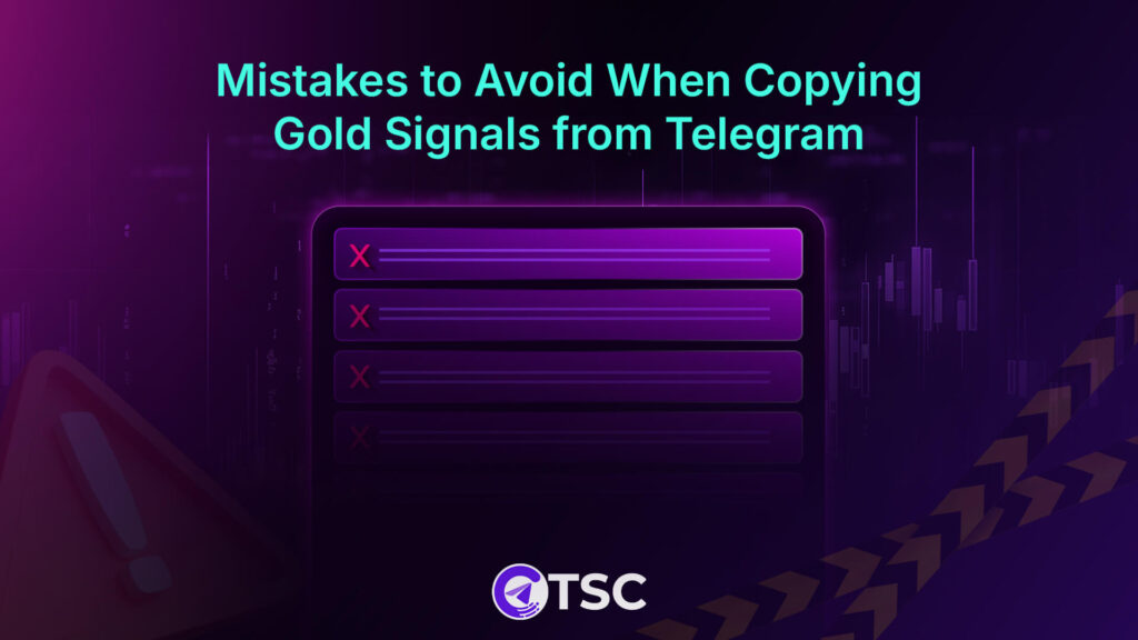 Common Mistakes to Avoid When Copying XAUUSD Signals from Telegram
